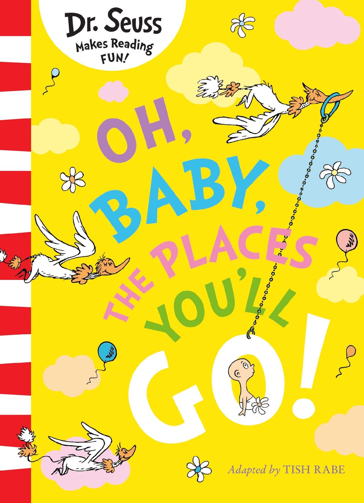 Oh Baby The Places You'll Go!