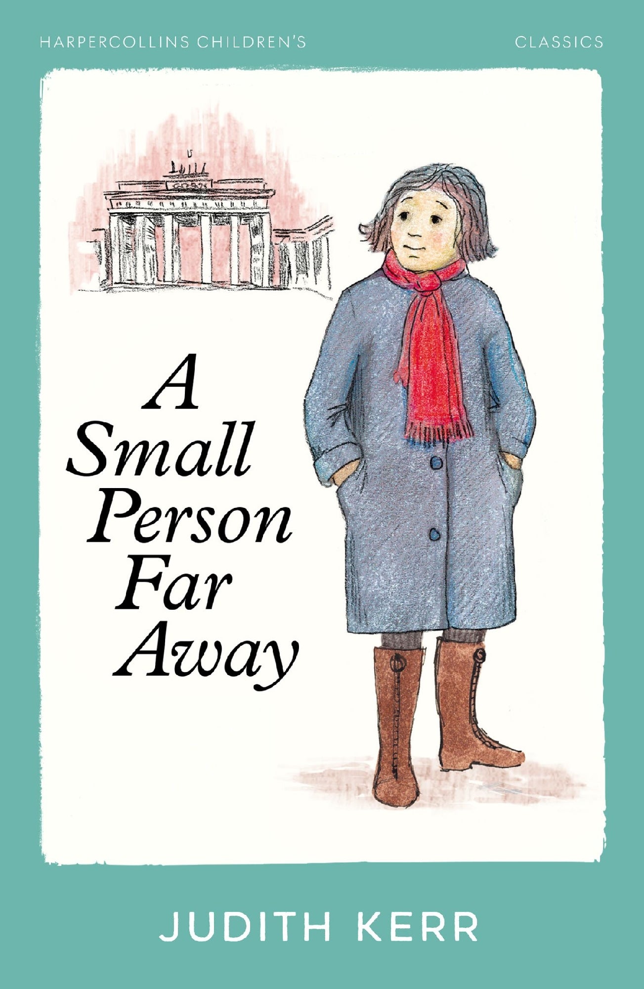 Small Person Far Away: Harpercollins Children's Classics