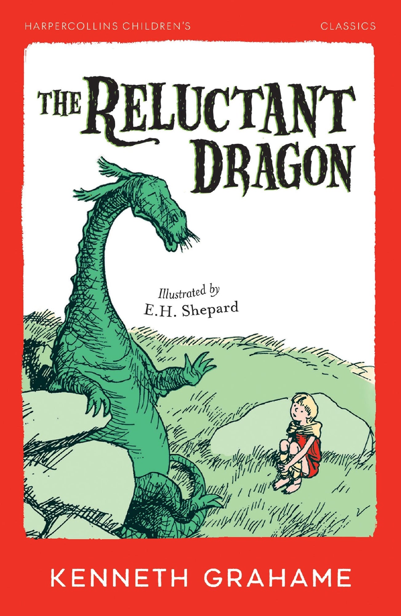 Reluctant Dragon: Harpercollins Children's Classics