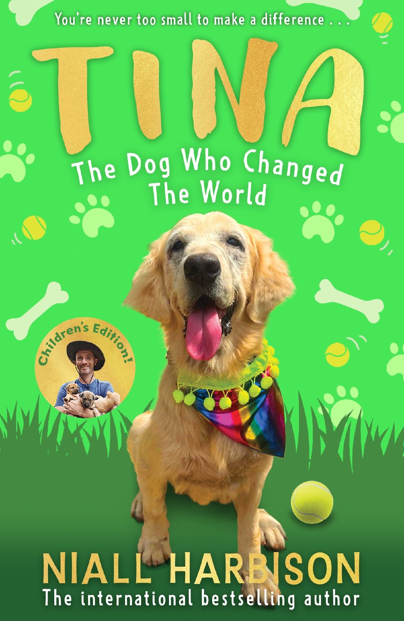 Tina The Dog That Changed The World: Children's Edition