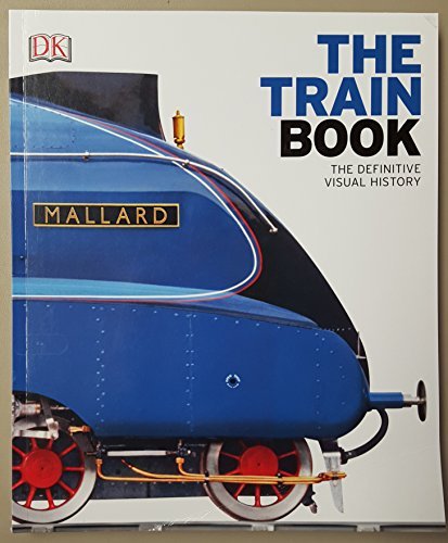 The Train Book: the Definitive DK