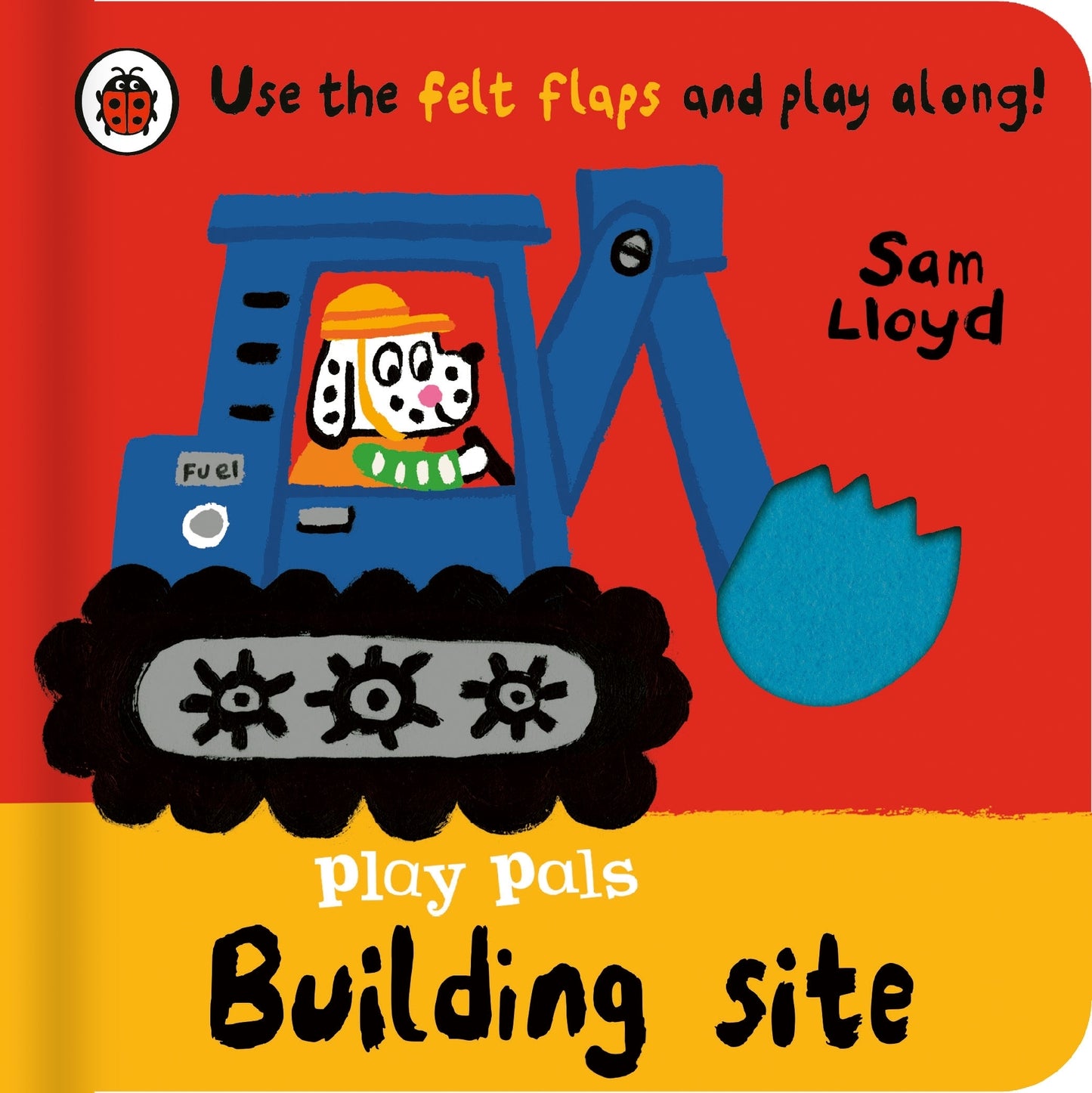 Play Pals: Building Site: Use the felt flaps and play along! (Board)