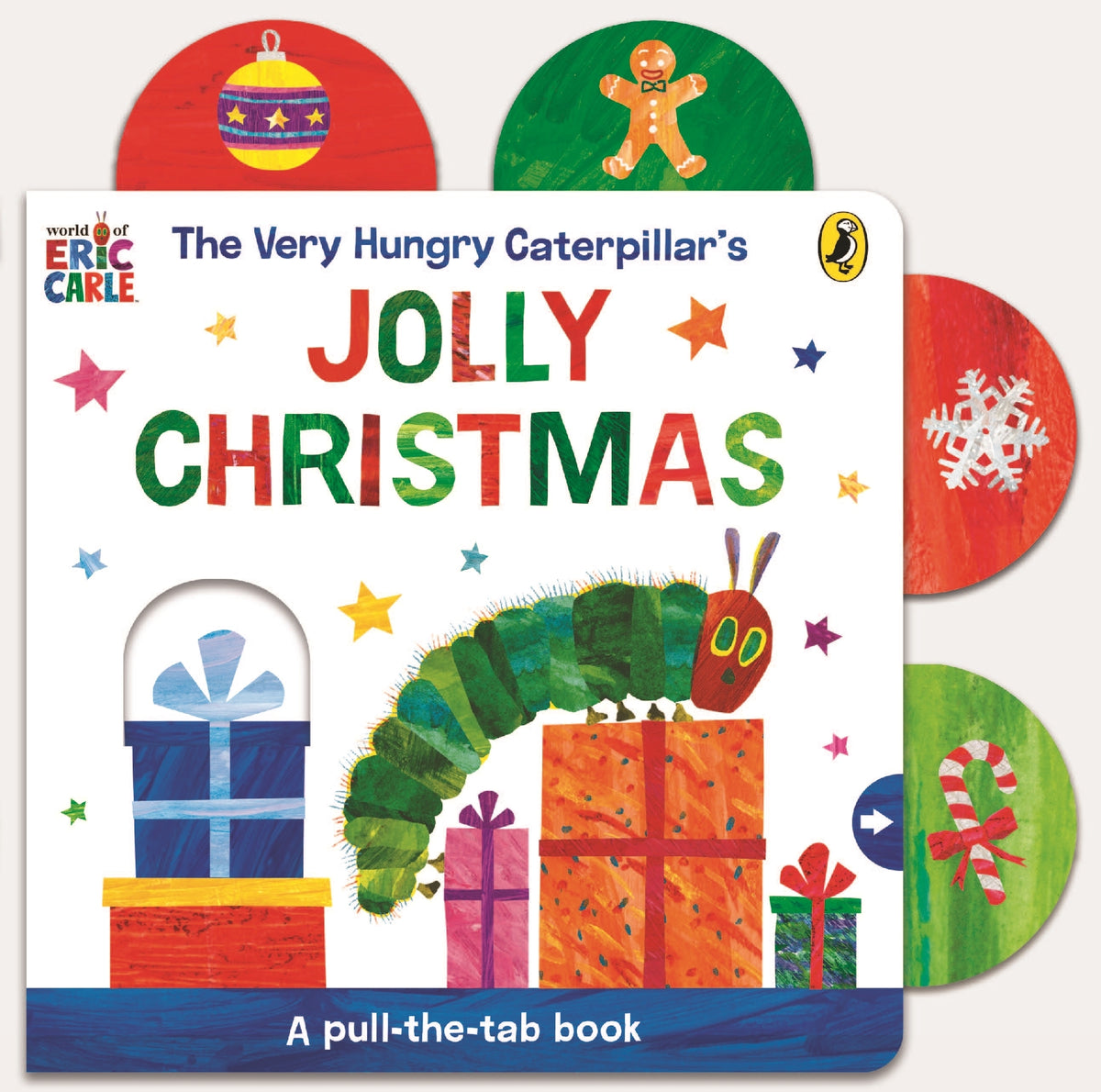 Very Hungry Caterpillar's Jolly Christmas: A Pull-The-Tab Book