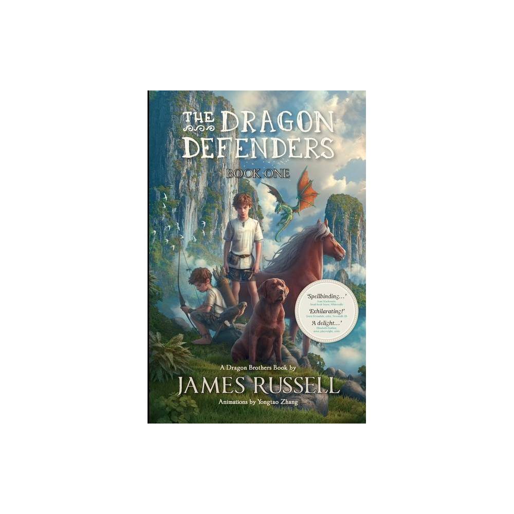 The Dragon Defenders: Book One