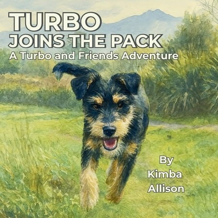 Turbo Joins the Pack: a Turbo and Friends Adventure (Paperback)