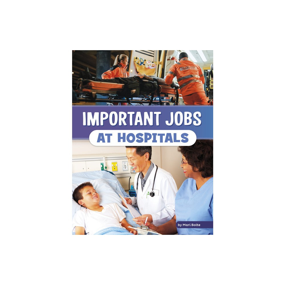 Important Jobs at Hospitals