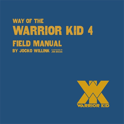 Field Manual (#4 Way of the Warrior Kid)