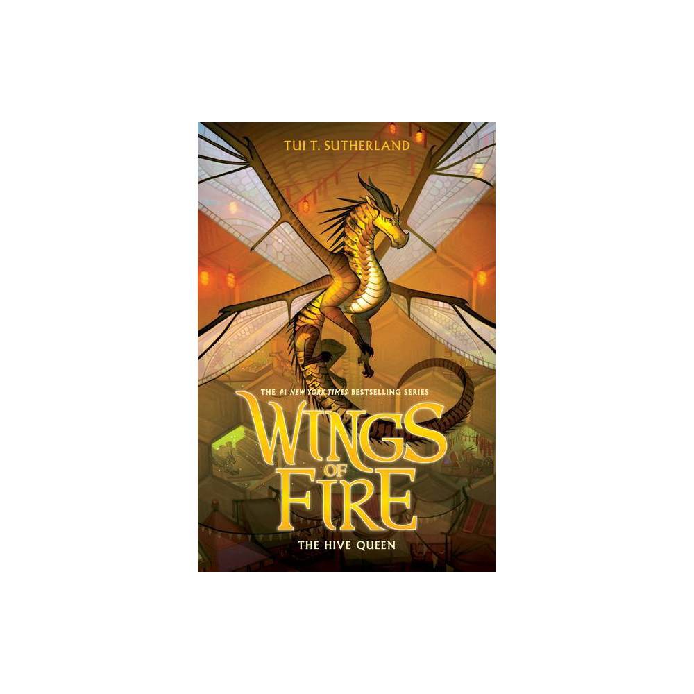 The Hive Queen (Wings of Fire Book 12)