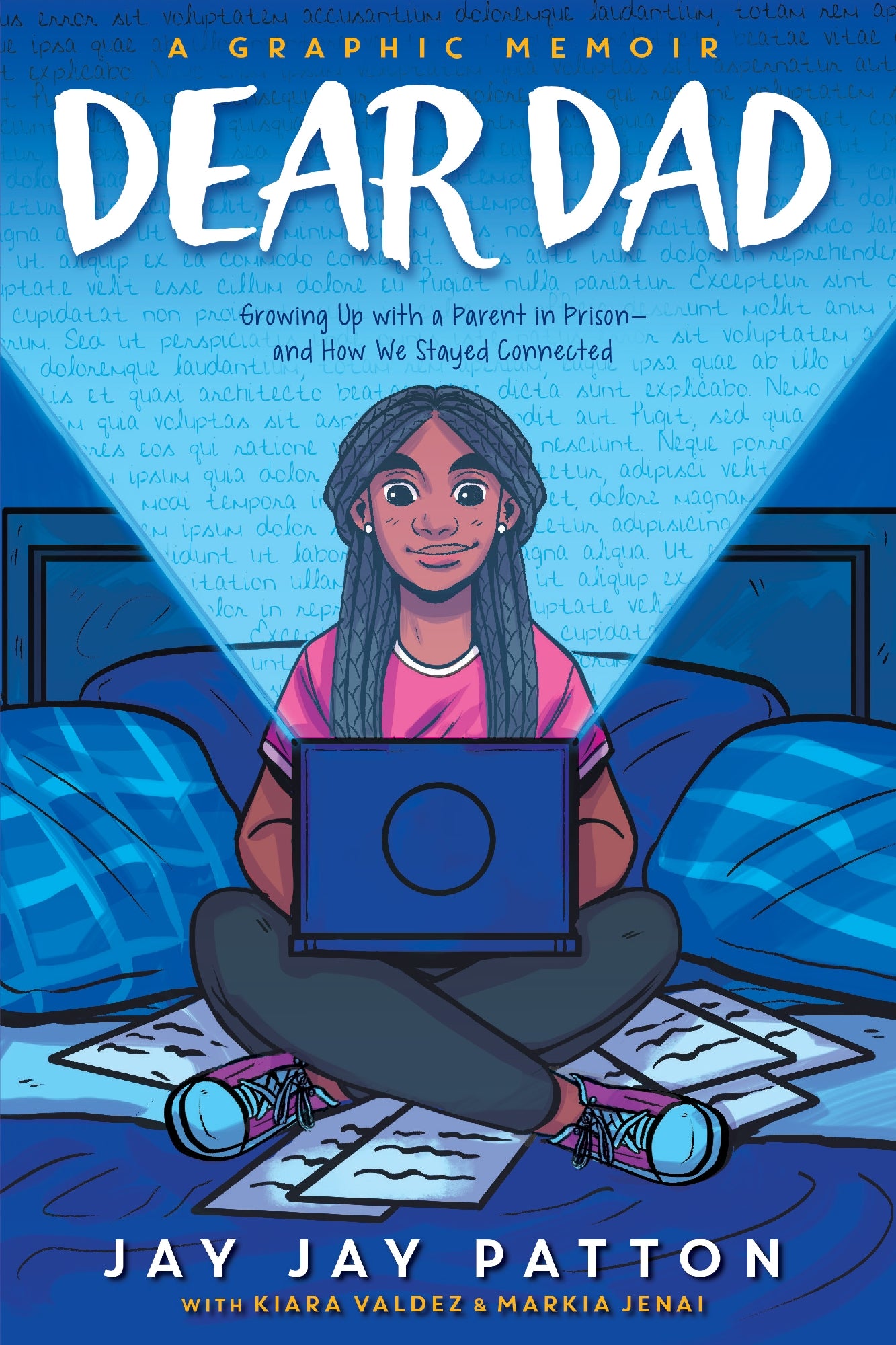 Dear Dad: Growing Up with a Parent in Prison and How We Stayed Connected (A Graphic Memoir)