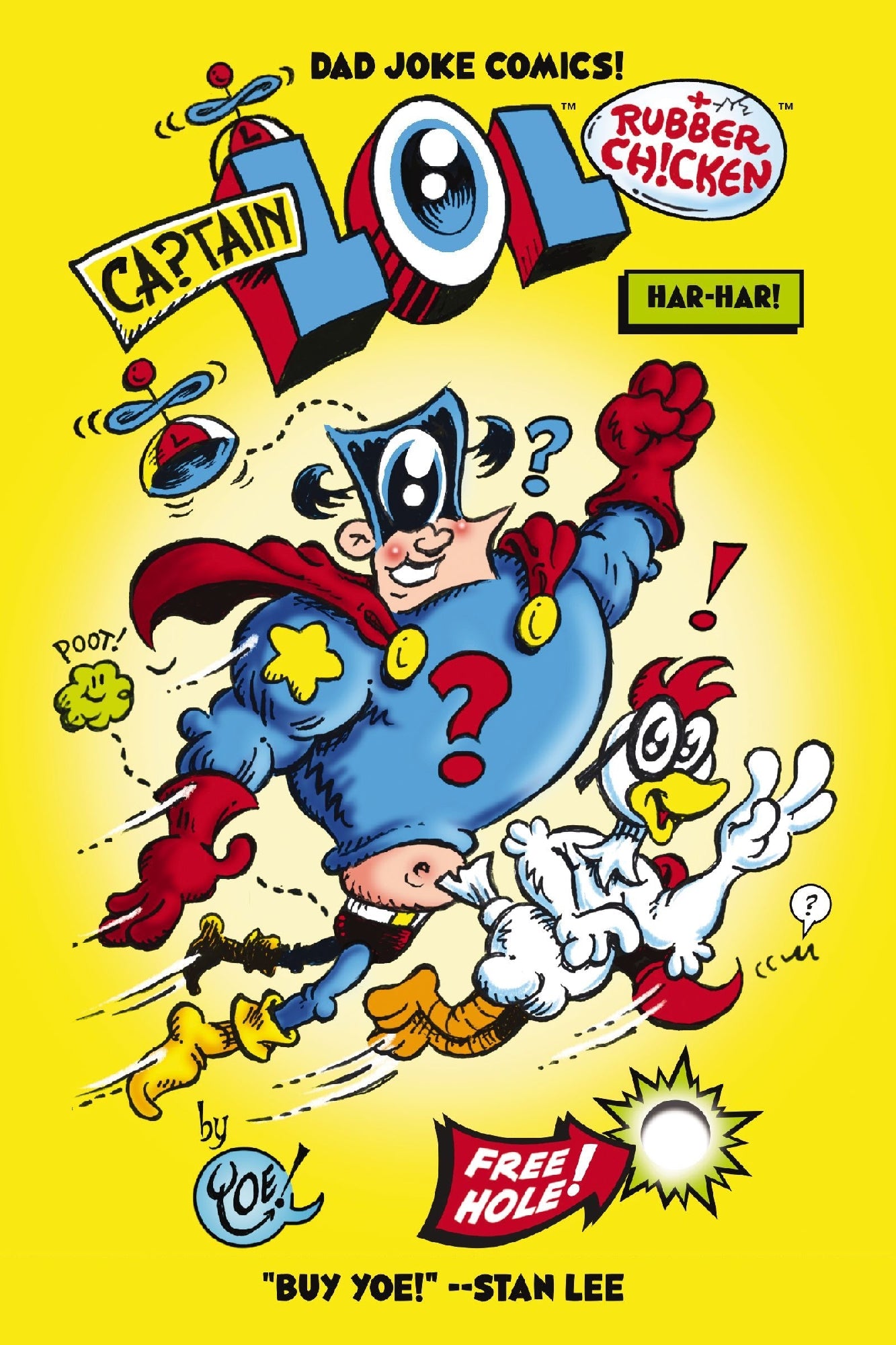 Captain LOL and the Rubber Chicken: Superpowered Punch Lines For Kids
