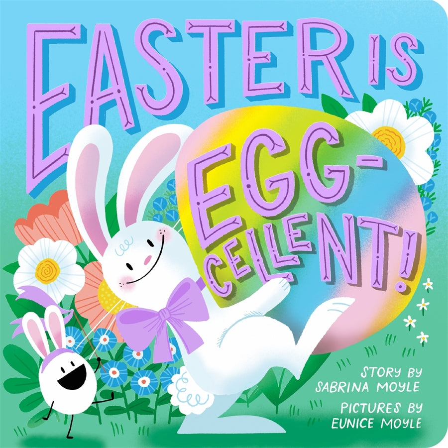 Easter Is Egg-cellent! (A Hello!Lucky Book) (Board)