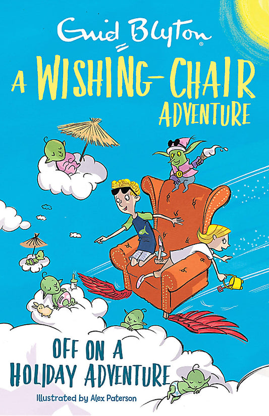 A Wishing-Chair Adventure: off on a Holiday Adventure (Colour Short Stories)