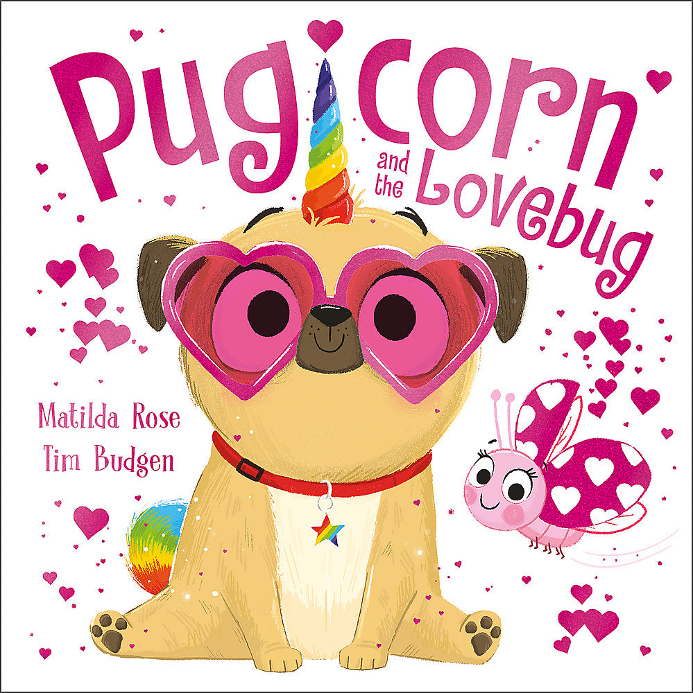 Pugicorn and the Lovebug: The Magic Pet Shop