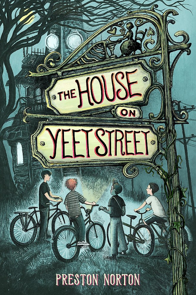 The House on Yeet Street