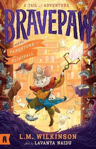 Bravepaw and the Fangstone of Flintfall: Bravepaw 3