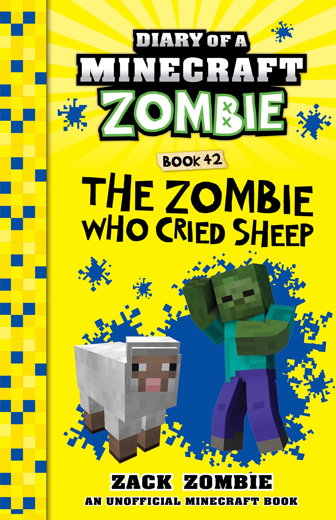 Zombie Who Cried Sheep (Diary of a Minecraft Zombie, Book 42)
