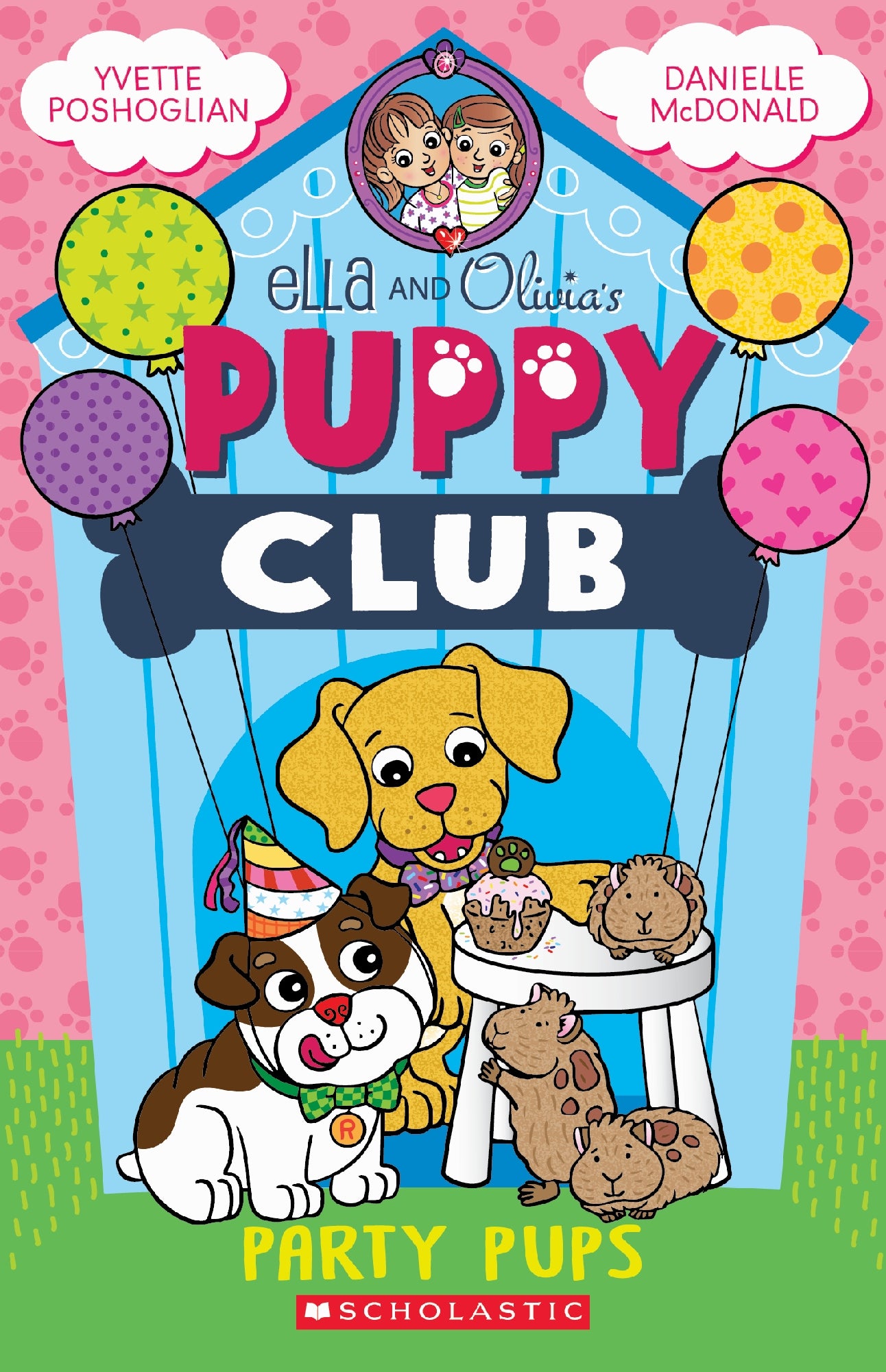 Party Pups (Ella And Olivia's Puppy Club Book #3)