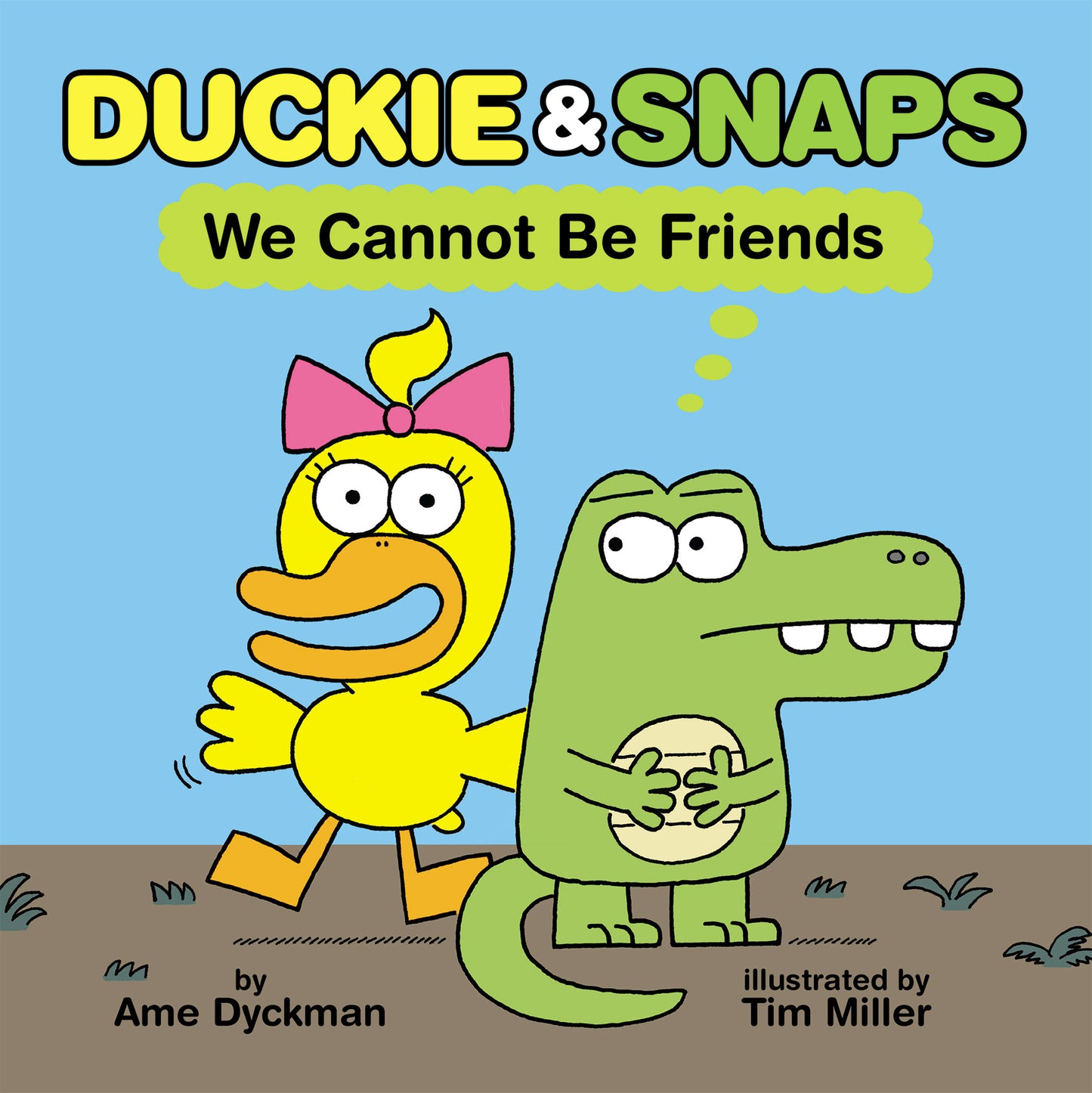 We Cannot Be Friends (Duckie & Snaps #1)