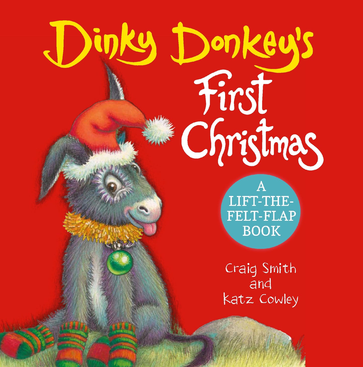 Dinky Donkey's First Christmas (A Lift-the-Felt-Flap Book)