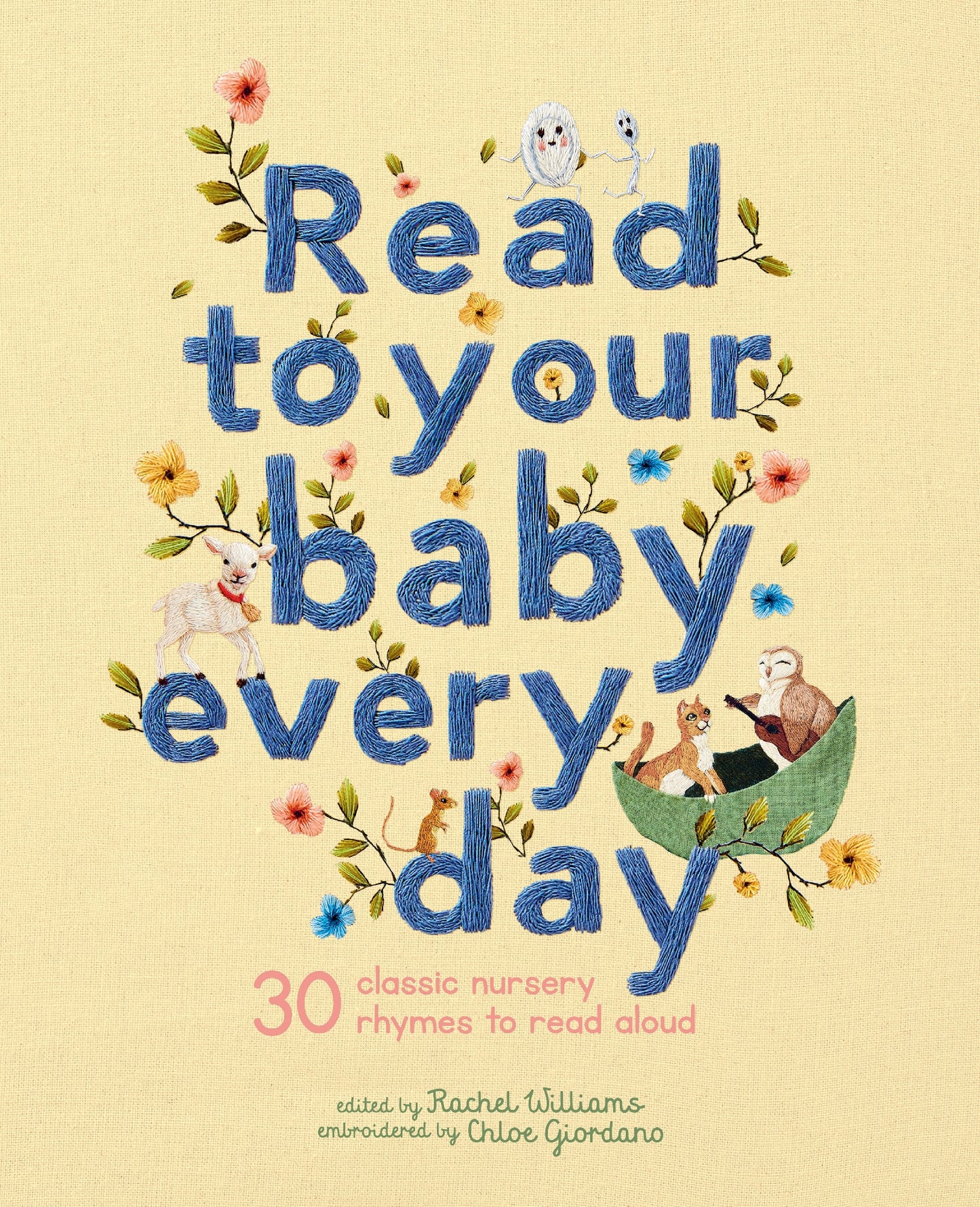 Read to Your Baby Every Day: 30 Classic Nursery Rhymes (HB)