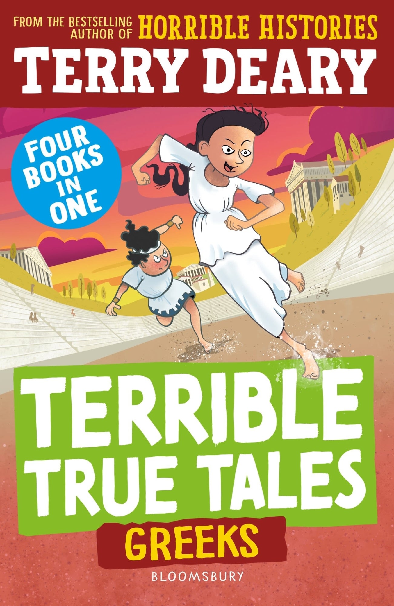Terrible True Tales: Greeks: From the author of Horrible Histories perfect for 7+