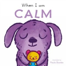 When I Am Calm