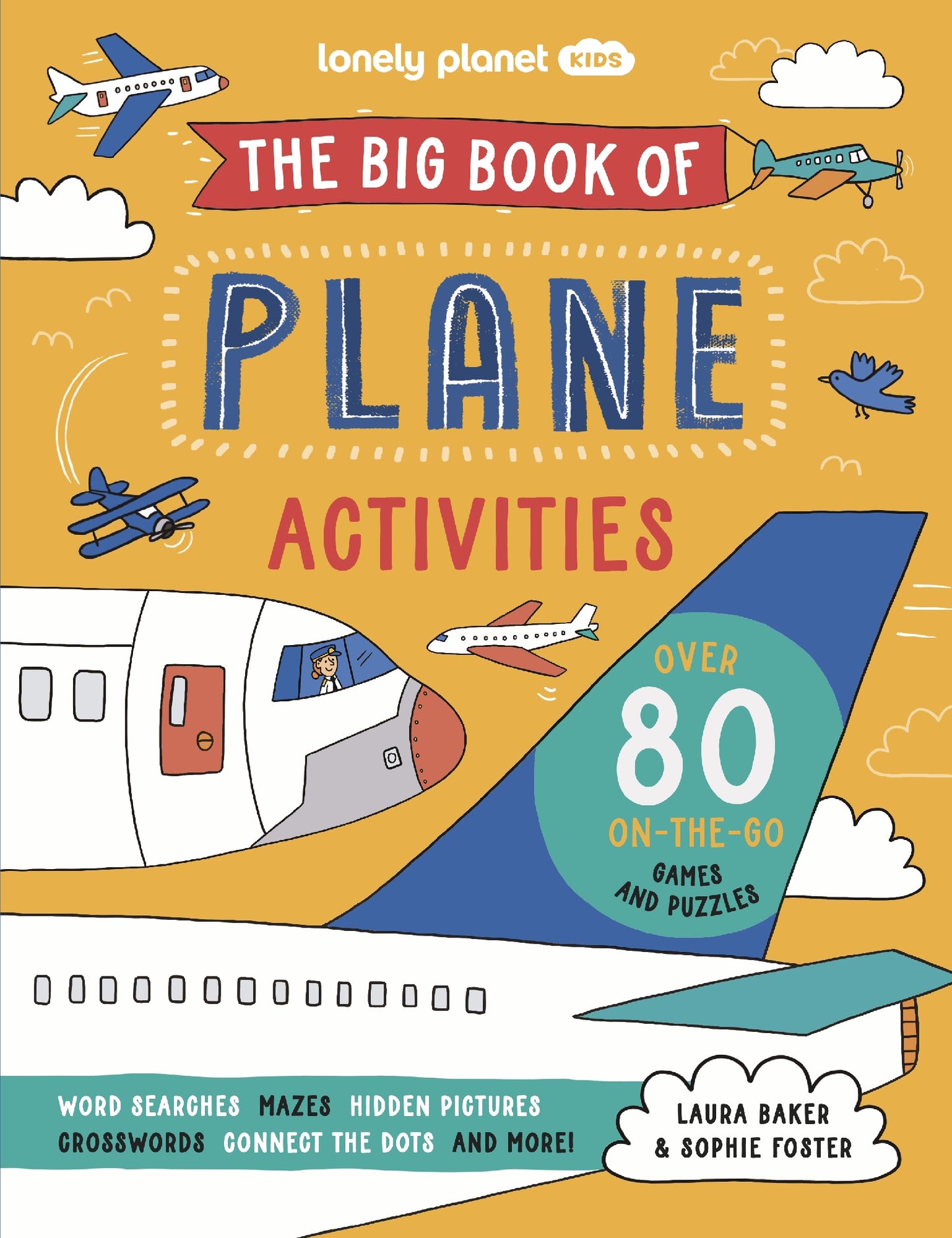 The Big Book of Plane Activities (Lonely Planet Kids) Over 80 On-the-Go Games and Puzzles