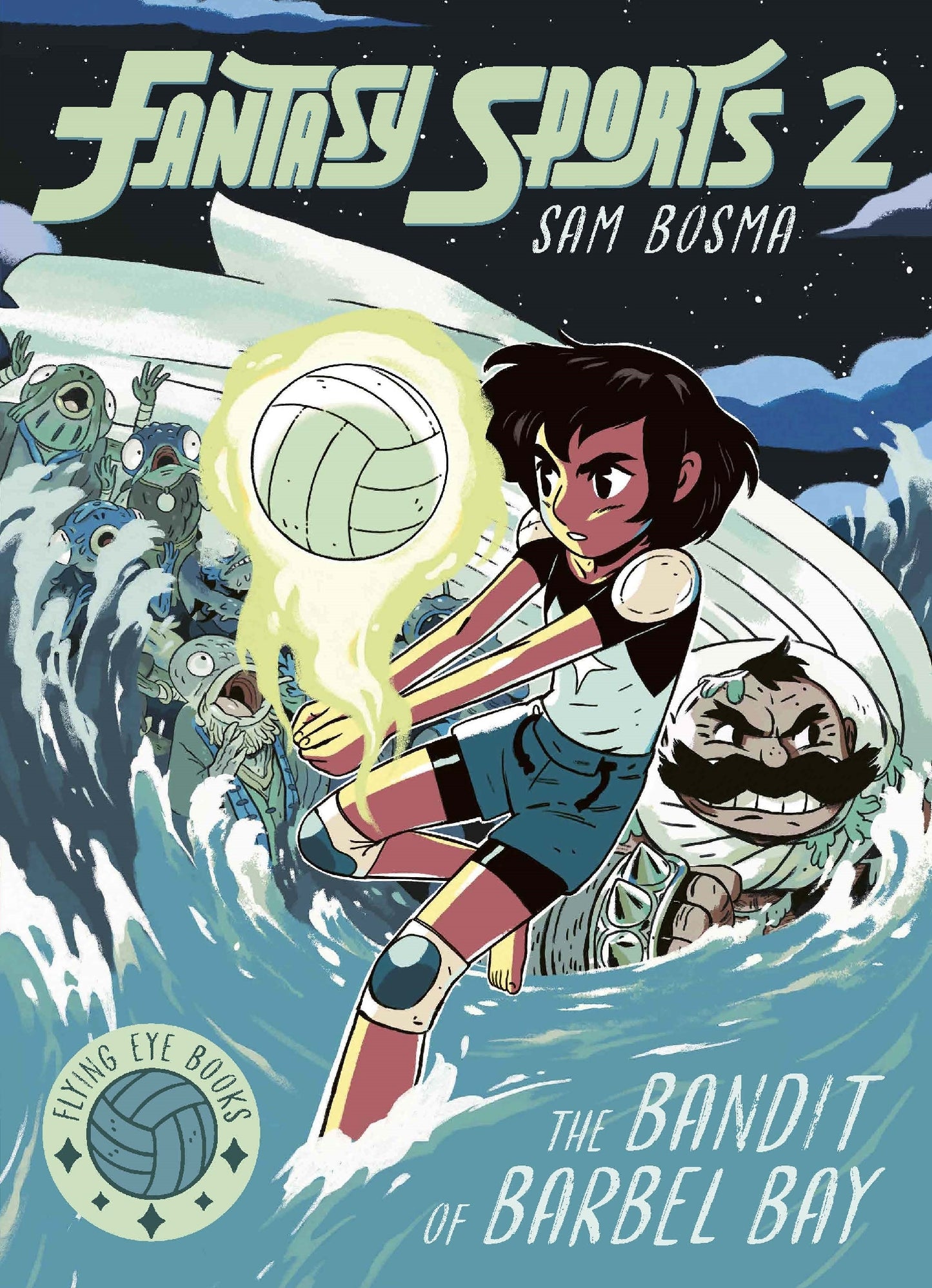 The Bandit of Barbel Bay (Fantasy Sports #2)