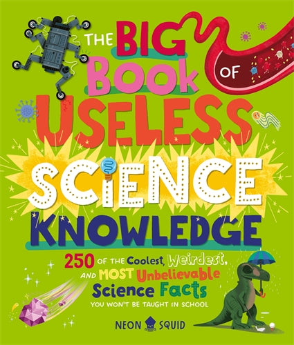 The Big Book of Useless Science Knowledge (HB)