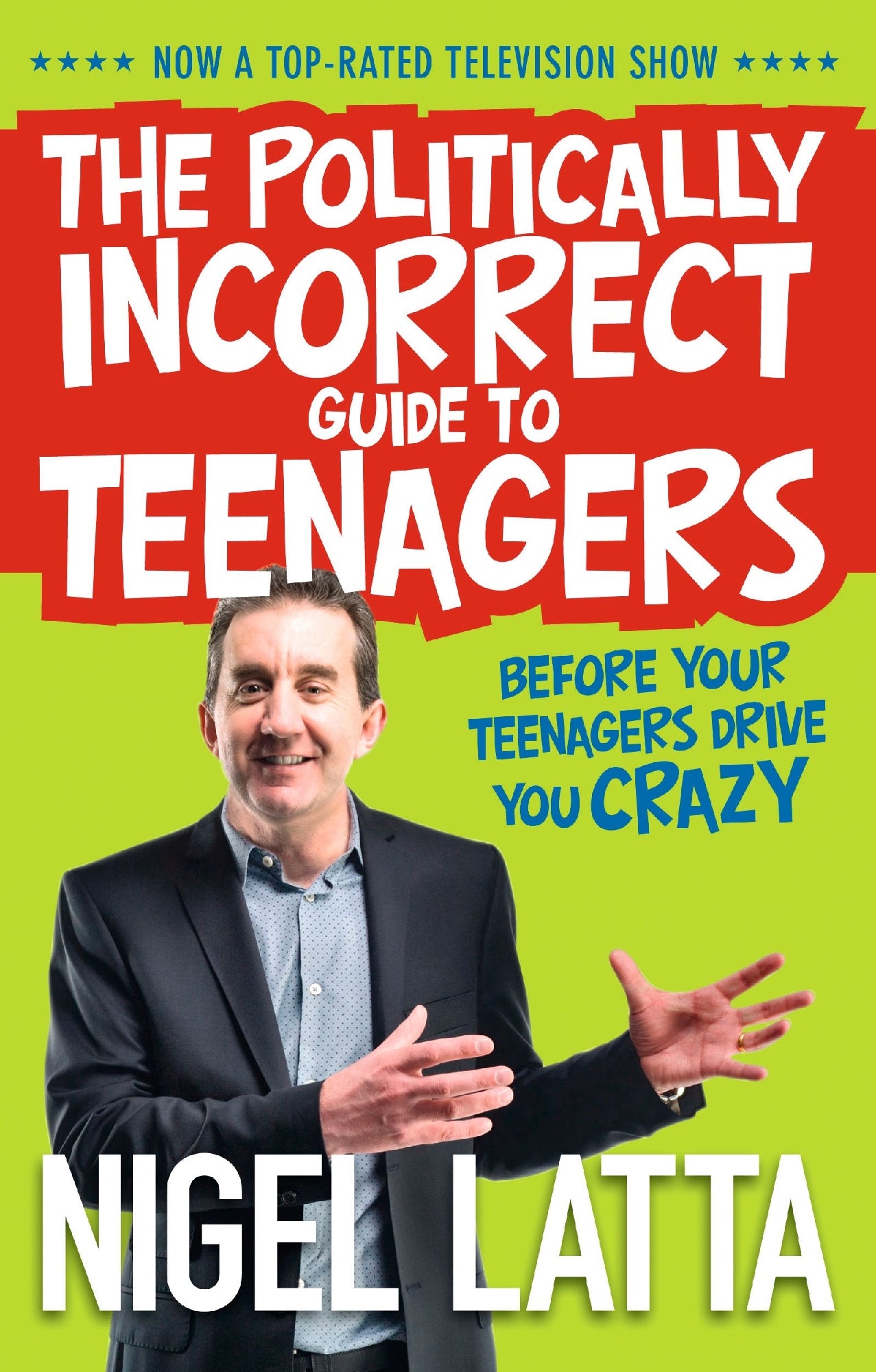 Politically Incorrect Guide to Teenagers
