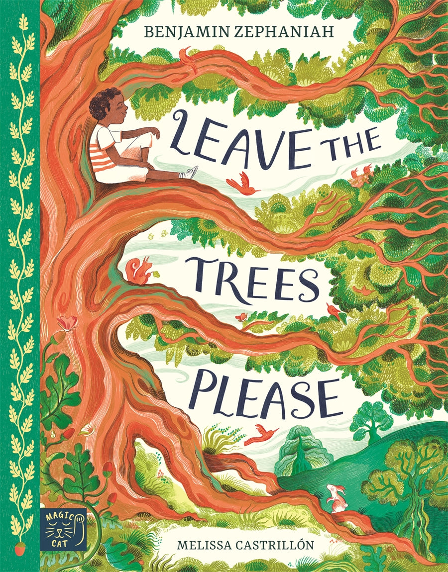 Leave the Trees Please