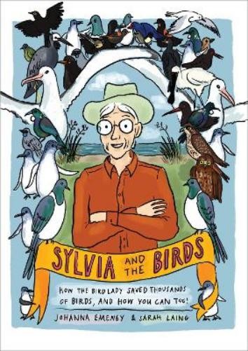 Johanna Emeney Sarah Laing Sylvia and the Birds (Paperback)