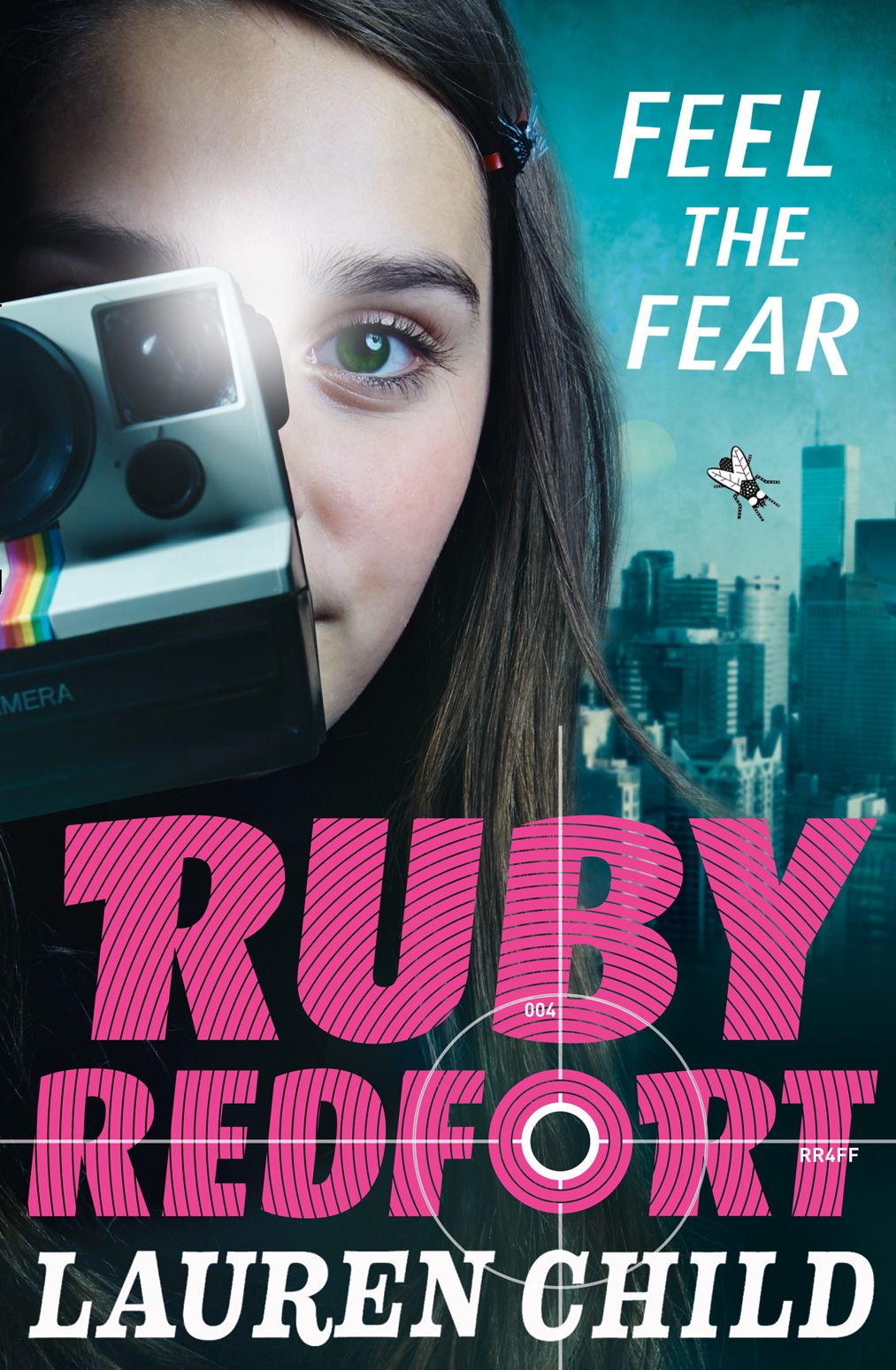 Feel the Fear (#4 Ruby Redfort)