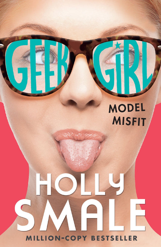 Geek Girl; Model Misfit