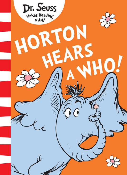 Horton Hears A Who! [Yellow Back Book Edition]