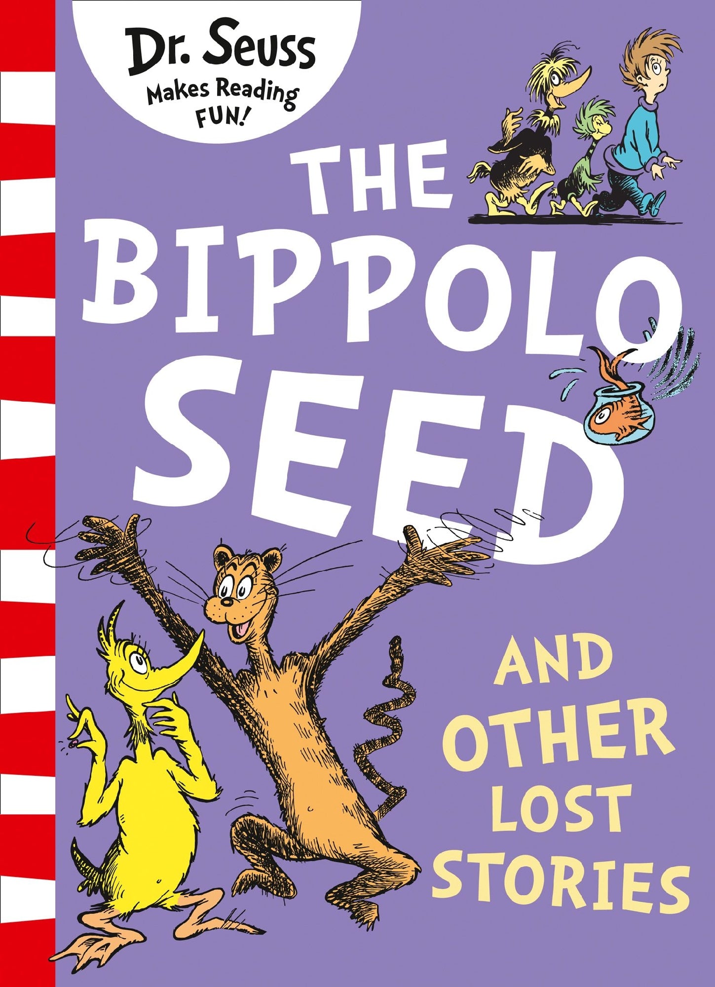 The Bippolo Seed and Other Lost Stories (PB)