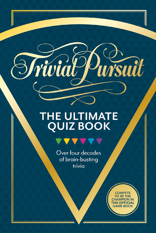 Trivial Pursuit - The Ultimate Quiz Book: Over Four Decades of Brain-busting Trivia