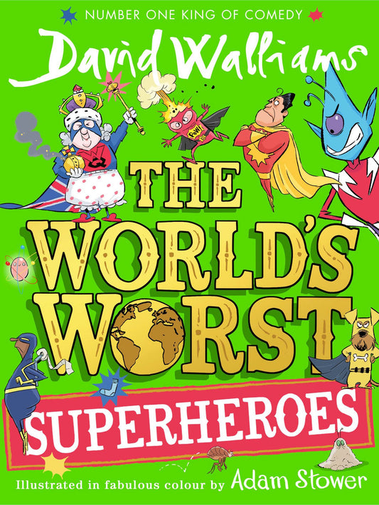 World's Worst Superheroes