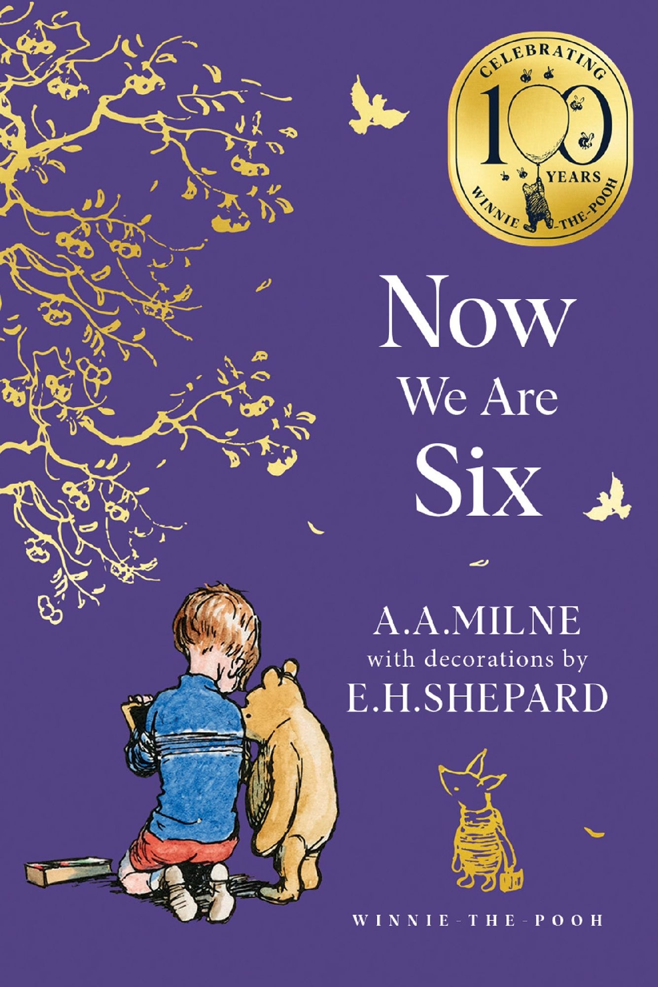 Now We Are Six: Winnie the Pooh Classic Editions (PB)