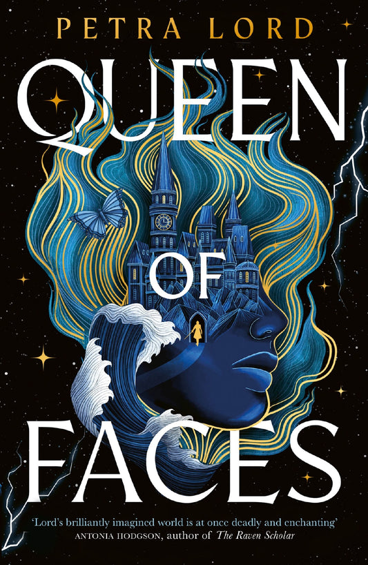 Queen of Faces: An epic and unforgettable fantasy adventure from a phenomenal new voice, for fans of Babel, Six of Crows and Atlas Six