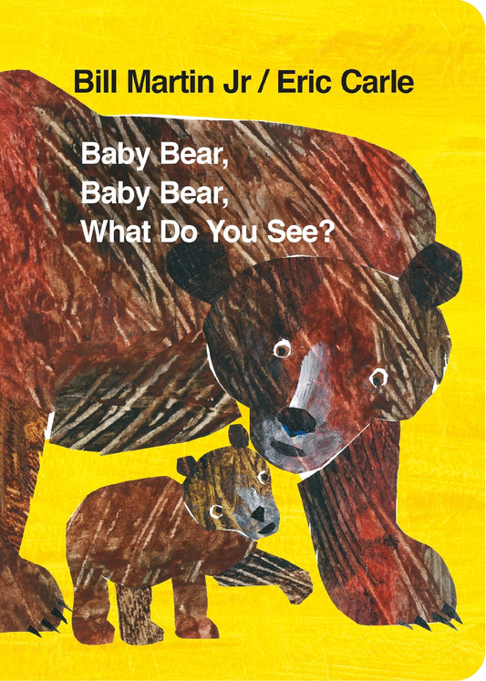 Baby Bear Baby Bear What Do You See? (Board)
