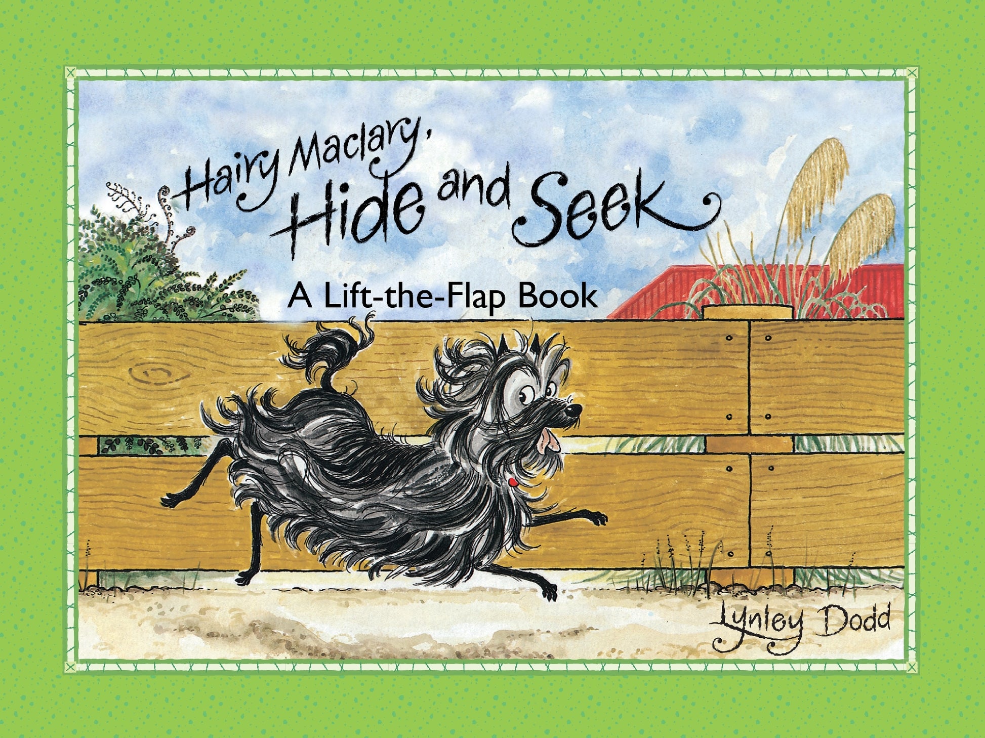Hairy Maclary Hide and Seek: A Lift the Flap Book