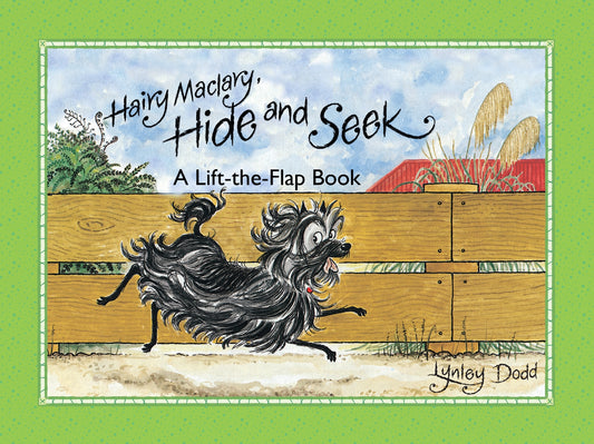 Hairy Maclary Hide and Seek: A Lift the Flap Book