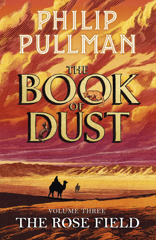 The Rose Field: The Book of Dust Volume Three (Hardback)
