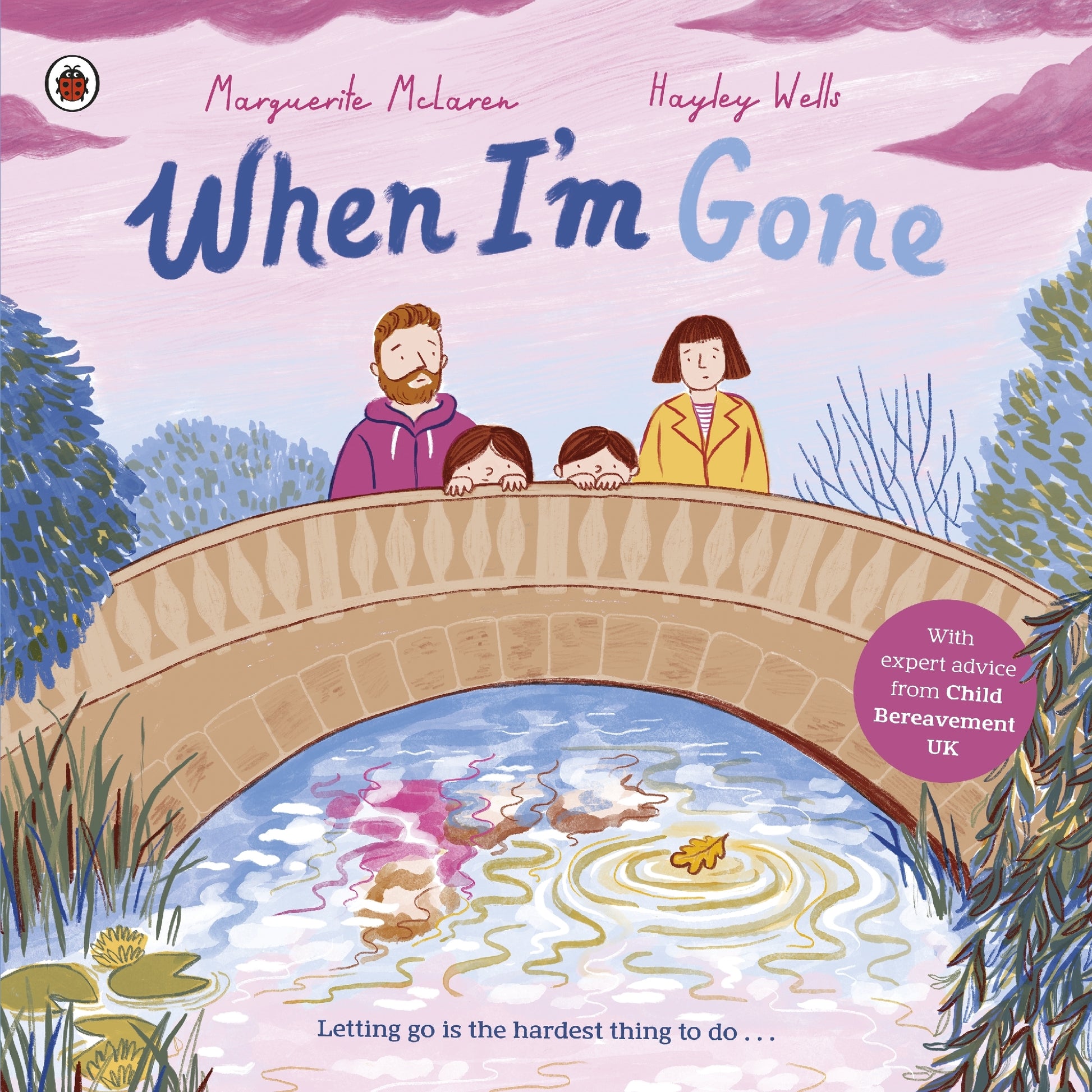 When I'm Gone: A Picture Book About Grief