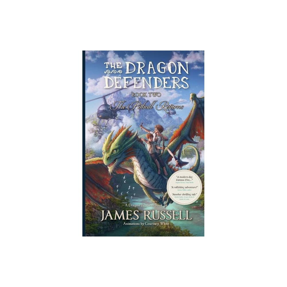 The Pitbull Returns (#2 Dragon Defenders)