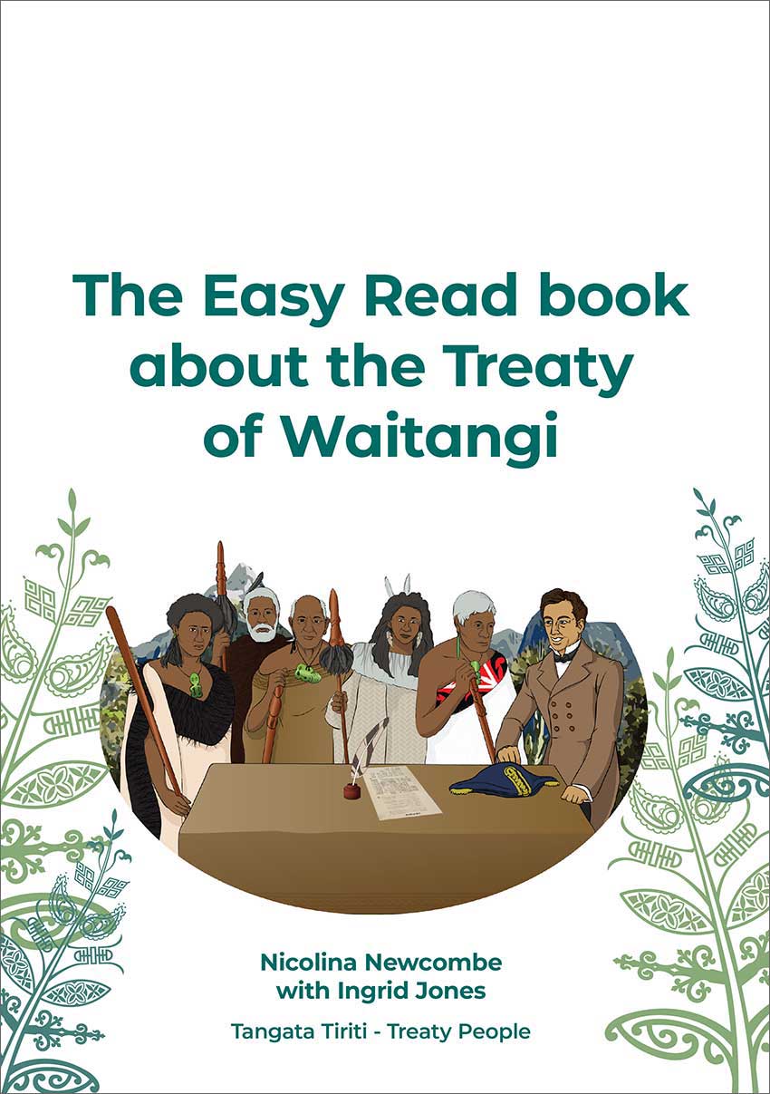 The Easy Read Book about the Treaty of Waitangi