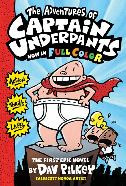 The Adventures of Captain Underpants (Captain Underpants #1 Color Edition)