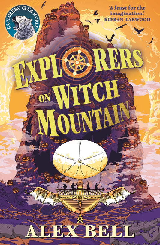 Explorers on Witch Mountain (#2 Explorers' Club)