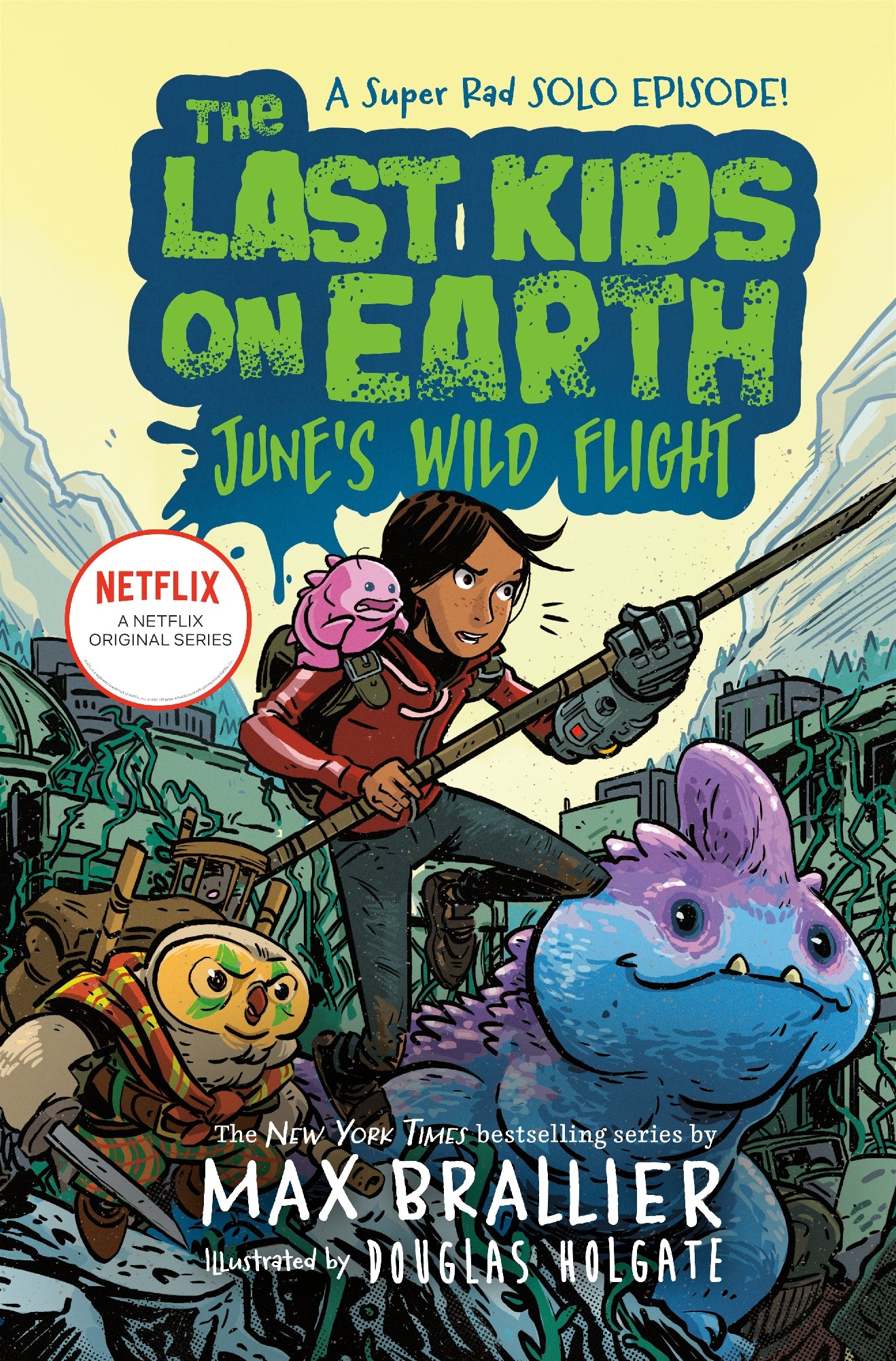 Last Kids on Earth June's Wild Flight